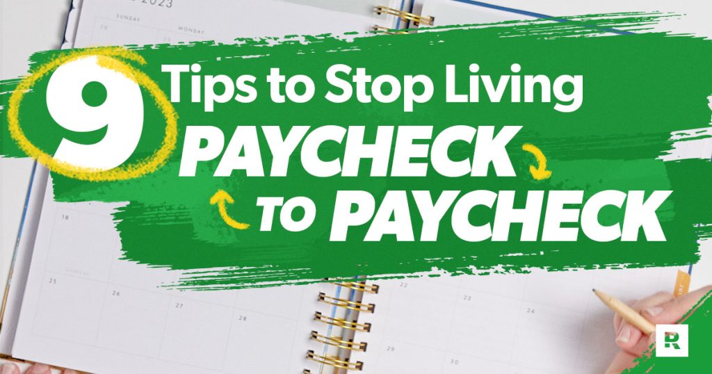 How to Stop Living Paycheck to Paycheck